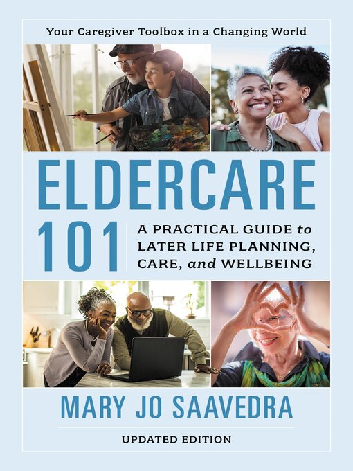 Title details for Eldercare 101 by Mary Jo Saavedra - Available